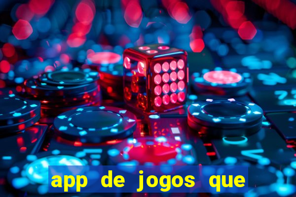 app de jogos que realmente pagam dinheiro